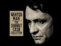 Johnny Cash - Wanted Man