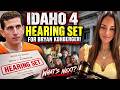 IDAHO 4: KOHBERGER’S HEARING IS SET! WHAT HAPPENS NEXT? #Idaho4Update