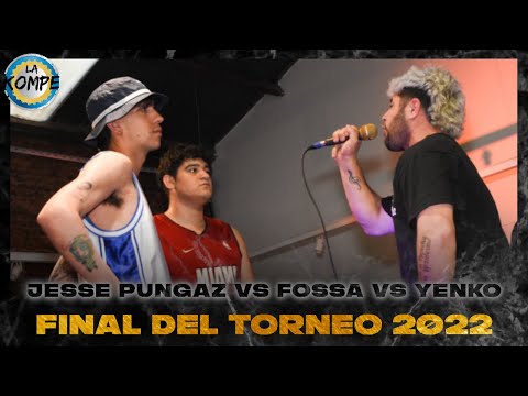 JESSE PUNGAZ vs FOSSA vs YENKO - Octavos de final  - FINAL ANUAL DE LA KOMPE - Chivilcoy