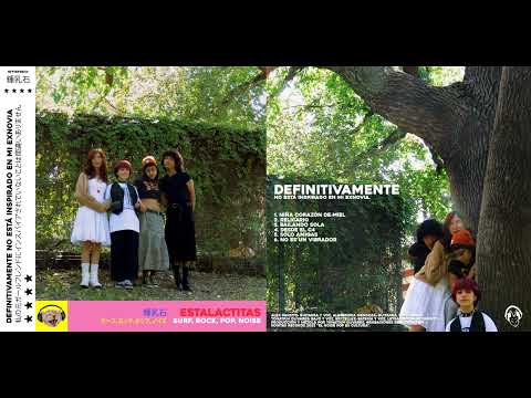 Estalactitas - Definitivamente No Está Inspirado En Mi Exnovia (Full EP)