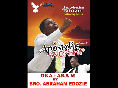 OKA AKA M BY ABRAHAM EDOZIE