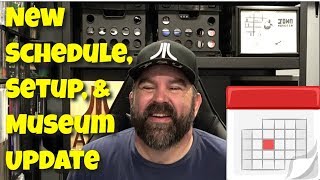 New YouTube Schedule, Setup, & Museum Update