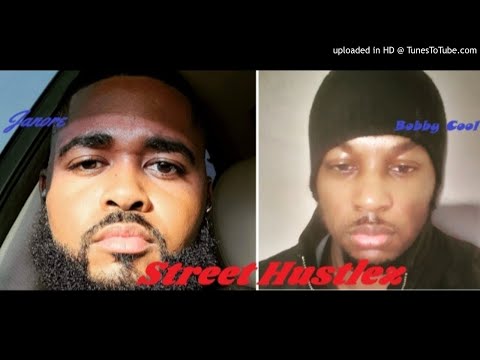 Bobby Cool ft Janore - Street Hustlez