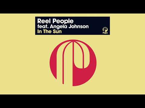 Reel People feat. Angela Johnson - In The Sun (RP's Club Mix) (2021 Remastered Version)
