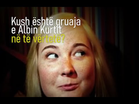 Gruaja e Albin Kurtit