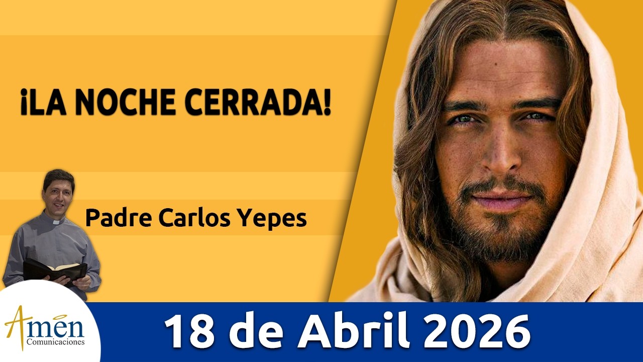 Evangelio De Hoy, Sabado 18 Abril de 2026 #PadreCarlosYepes l Juan 6,16-21 #Evangelio