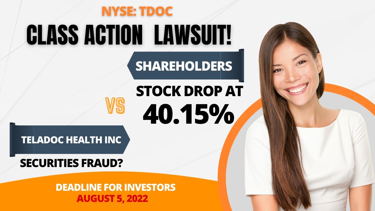 Teladoc Health Class Action Lawsuit TDOC | Deadline August 5, 2022
