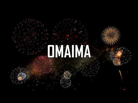 JOYEUX ANNIVERSAIRE OMAIMA