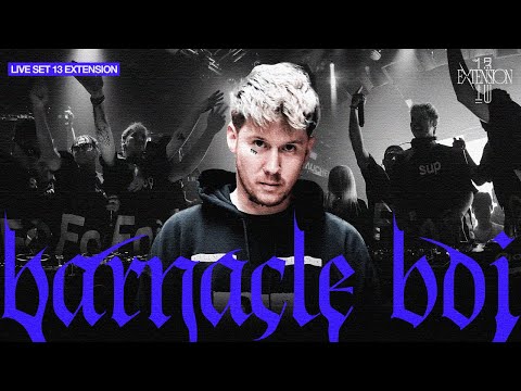 LIVESET barnacle boi | 13 EXTENSION | LIVE AT KHU 13