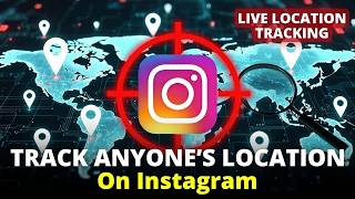 How to Track Someone’s Location on Instagram (Find Location by Instagram ID)