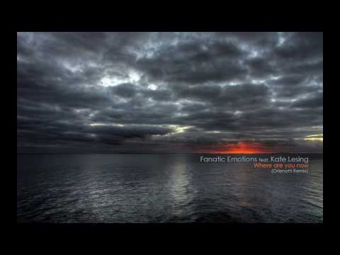 Fanatic Emotions feat.  Kate Lesing - Where Are You Now (Orienotti Remix)