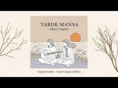 Álbum Completo | Canções de Bolso (Músicas Inéditas)#musica #mpb #coletânea