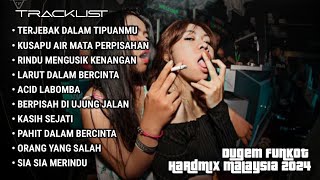 Download lagu DUGEM TERJEBAK DALAM TIPUANMU X KUSAPU AIR MATA PERPISAHAN HARDMIX NONSTOP FULL MALAYSIA 2024 mp3