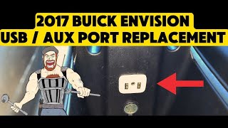 2017 BUICK ENVISION USB PORT AUX AUXILLARY INPUT JACK REPLACEMENT