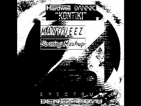 Hardwell, Dannic, Dyro, Zedd & Deniz Koyu - Kontiki Spectrum (MarqueeZ Bootleg Mashup)