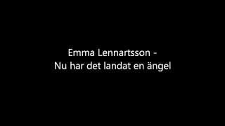 Emma Lennartsson - Nu har det landat en ängel [dopsång]