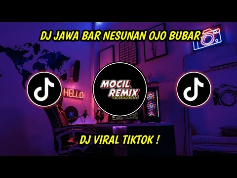 DJ EGO BAR NESUNAN OJO BUBAR JEDAG JEDUG TERBARU 2023 - MOCIL RMX
