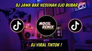 Download lagu DJ EGO BAR NESUNAN OJO BUBAR JEDAG JEDUG TERBARU 2023 - MOCIL RMX mp3