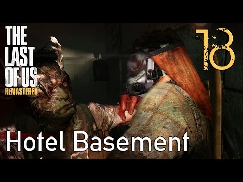The Last of Us GROUNDED Walkthrough Part 18: Hotel Basement