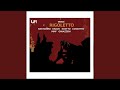 Rigoletto, Act I: Che m'ami, deh, ripetimi