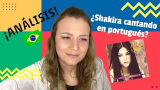 Brasileña reacciona a  Shakira cantando en portugués I ANÁLISIS I #faloubonito