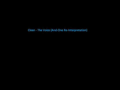Cleen - The Voice (And-One Re-Interpretation)