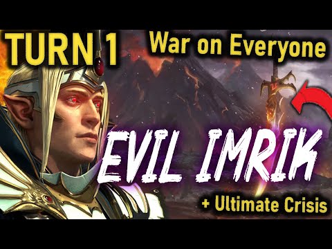 Imrik Turn 1 WAR ON EVERYONE +Ultimate Crisis  (Legendary) Immortal Empires This Is Total War)
