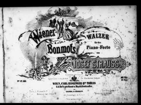 Josef Strauß - Wiener-Bonmots, Walzer, Op.108 (2)