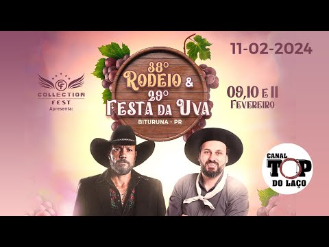 38º RODEIO CRIOULO E 29ª FESTA DA UVA DE BITURUNA - PR