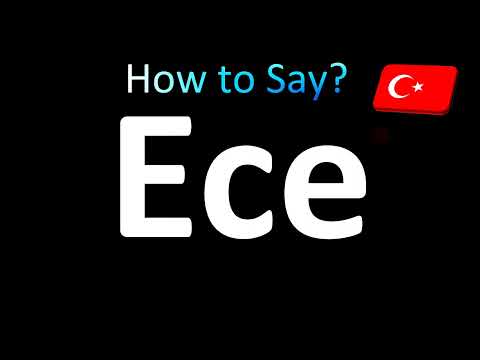 How to Pronounce Ece (Turkish)