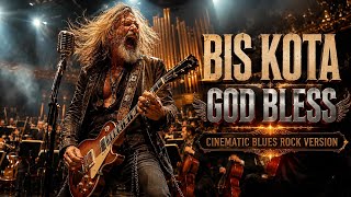 Download lagu BIS KOTA - GOD BLESS || COVER CINEMATIC BLUES ROCK mp3