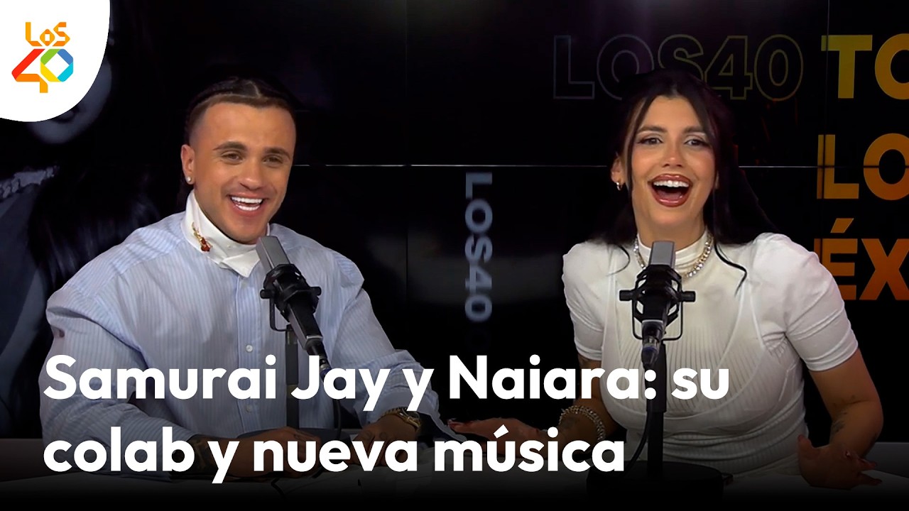 NAIARA y SAMURAI JAY nos hablan de Obsesión, SANREMO y el debut de 'La Española' | LOS40
