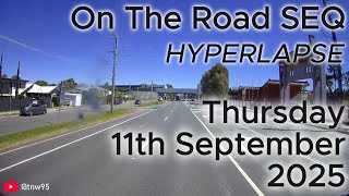 On the Road SEQ (Hyperlapse) - Thursday 11th September 2025