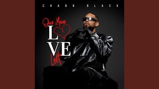 Musik-Video-Miniaturansicht zu One More Love Left Songtext von Chadd Black