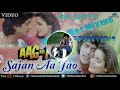 Sajan Aa Jao Aag Hi Aag Dj HimRaj Mixing