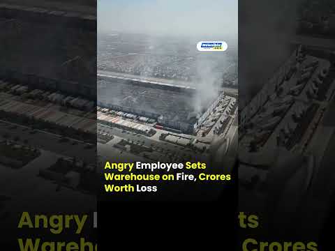 Angry Employee Sets ₹1400 Crore Facility Ablaze | Ontario Warehouse Fire