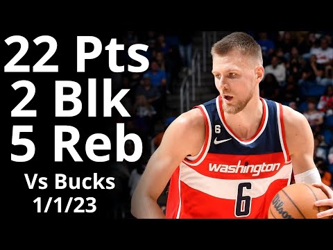 Kristaps Porzingis 22 Pts 5 Reb 2 Blk vs Bucks Highlights