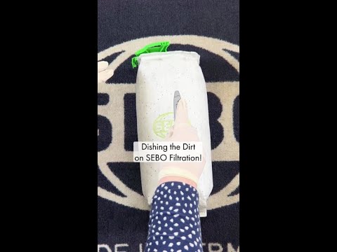 Dishing the Dirt on SEBO Filtration!