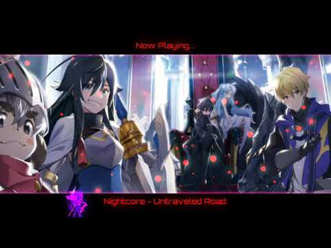 Nightcore - Untraveled Road