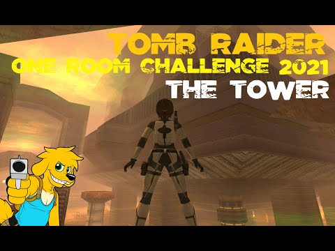 TRLE: One Room Challenge 2021: The Tower (4 Endings)