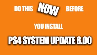 PS4 System Software Update - Do this NOW Before You INSTALL!
