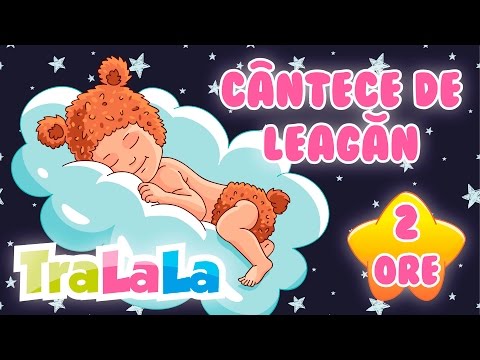 Cântece de leagăn (2 ore fără publicitate) - Cele mai frumoase cântece de leagăn | TraLaLa