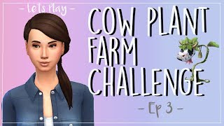 | Lets Play | Cow Plant Farm Challenge | EP 3 | The Long Road |