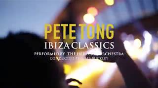 Pete Tongs Ibiza Classics  Destino Ibiza 2017  Pacha 50th Anniversary