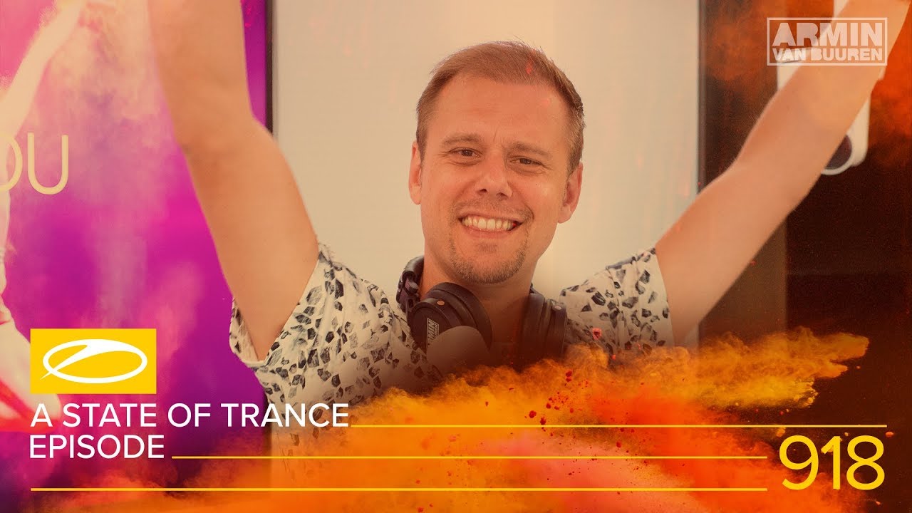 Armin van Buuren - Live @ A State Of Trance Episode 918 [#ASOT918] 2019