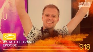 Armin van Buuren - Live @ A State Of Trance Episode 918 [#ASOT918] 2019