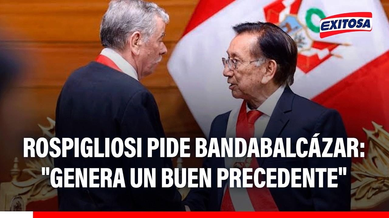 🔴🔵 Rospigliosi pide a Balcázar entregar banda presidencial al Congreso el 27 de julio