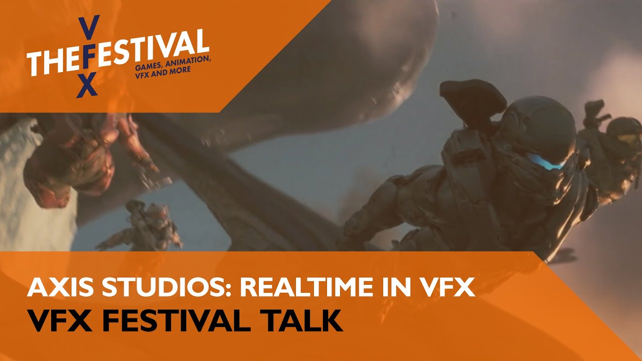The VFX Festival 2019 - Axis Studios: Uses of Real-Time in VFX 