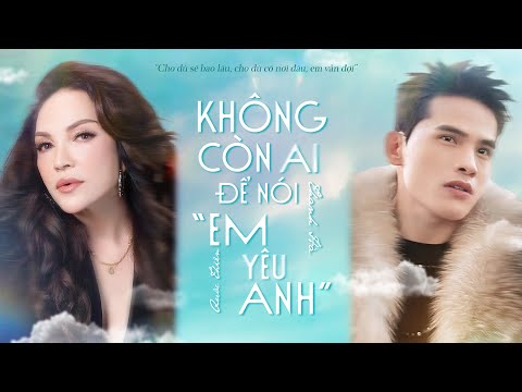 KHÔNG CÒN AI ĐỂ NÓI "EM YÊU ANH" | THANH HÀ Ft. QUỐC THIÊN || DUET VIBE