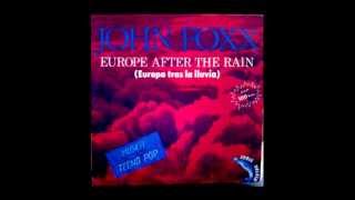 JOHN FOXX - A.  EUROPE AFTER THE RAIN